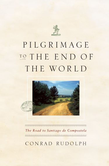 Pilgrimage to the End of the World: The Road to Santiago de Compostela