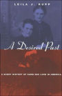 A Desired Past: A Short History of Same-Sex Love in America / Edition 2
