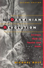 The Darwinian Revolution: Science Red in Tooth and Claw / Edition 2