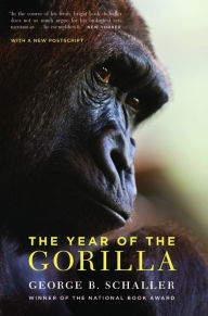 Title: The Year of the Gorilla, Author: George B. Schaller