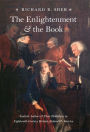 Alternative view 2 of The Enlightenment and the Book: Scottish Authors and Their Publishers in Eighteenth-Century Britain, Ireland, and America