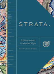 Title: Strata: William Smith's Geological Maps, Author: Oxford University Museum of Natural History