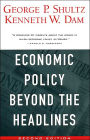 Economic Policy Beyond the Headlines / Edition 2