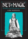 Net of Magic: Wonders and Deceptions in India