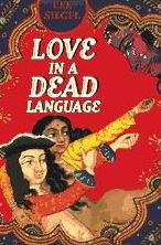 Title: Love in a Dead Language, Author: Lee Siegel