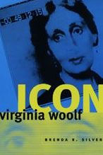 Title: Virginia Woolf Icon, Author: Brenda R. Silver