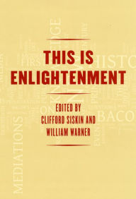Title: This Is Enlightenment, Author: Clifford Siskin
