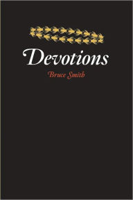 Title: Devotions, Author: Bruce Smith