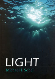 Title: Light / Edition 1, Author: Michael I. Sobel