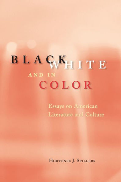 Black, White, and in Color: Essays on American Literature and Culture / Edition 2