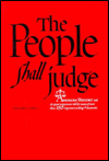 The People Shall Judge, Volume I, Part 1: Readings in the Formation of American Policy