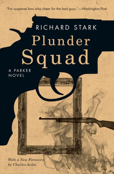 Plunder Squad (Parker Series #15)