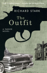 Title: The Outfit (Parker Series #3), Author: Richard Stark