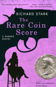 Title: The Rare Coin Score (Parker Series #9), Author: Richard Stark