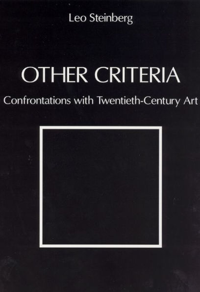 Other Criteria: Confrontations with Twentieth-Century Art / Edition 2