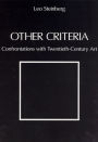 Other Criteria: Confrontations with Twentieth-Century Art / Edition 2