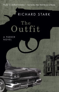 Title: The Outfit (Parker Series #3), Author: Richard Stark
