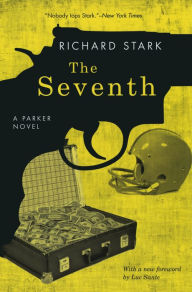 Title: The Seventh (Parker Series #7), Author: Richard Stark