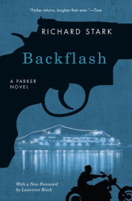 Title: Backflash: A Parker Novel, Author: Richard Stark