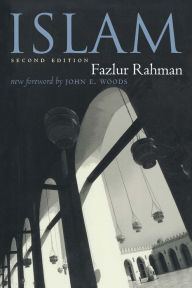 Title: Islam, Author: Fazlur Rahman