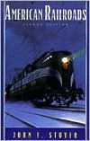 Title: American Railroads / Edition 2, Author: John F. Stover