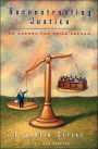 Reconstructing Justice: An Agenda for Trial Reform / Edition 2
