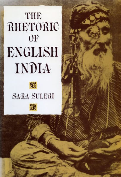 The Rhetoric of English India / Edition 1