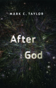 Title: After God, Author: Mark C. Taylor