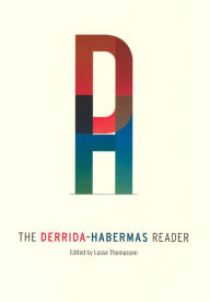 Title: The Derrida-Habermas Reader, Author: Lasse Thomassen