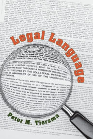 Title: Legal Language / Edition 1, Author: Peter M. Tiersma