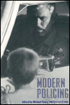 Title: Modern Policing / Edition 1, Author: Michael Tonry