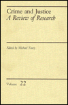 Title: Crime and Justice: An Annual Review of Research, Author: Michael Tonry