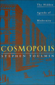 Title: Cosmopolis: The Hidden Agenda of Modernity / Edition 1, Author: Stephen Toulmin