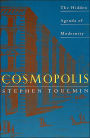 Cosmopolis: The Hidden Agenda of Modernity / Edition 1