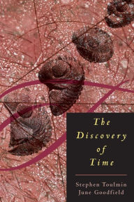 Title: The Discovery of Time / Edition 1, Author: Stephen Toulmin