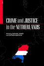 Crime and Justice, Volume 35: Crime and Justice in the Netherlands