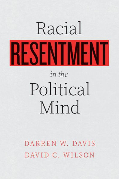 Racial Resentment the Political Mind