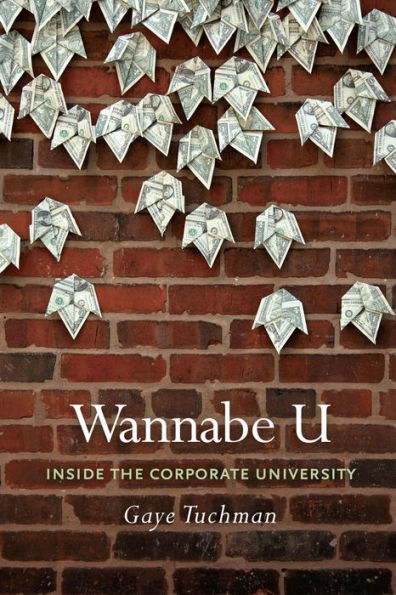 Wannabe U: Inside the Corporate University