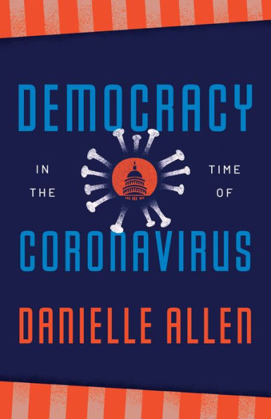 Democracy the Time of Coronavirus