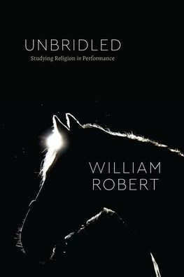 Unbridled: Studying Religion Performance