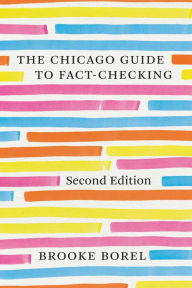 Free textbook ebooks download The Chicago Guide to Fact-Checking, Second Edition 9780226817897