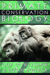 Title: Primate Conservation Biology, Author: Guy Cowlishaw