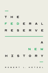 Downloading free audio books The Federal Reserve: A New History