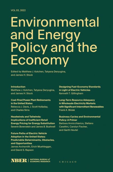 Environmental and Energy Policy the Economy: Volume 3
