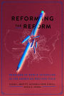 Reforming the Reform: Problems of Public Schooling in the American Welfare State