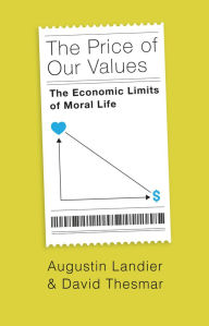 Kindle ebooks bestsellers free download The Price of Our Values: The Economic Limits of Moral Life