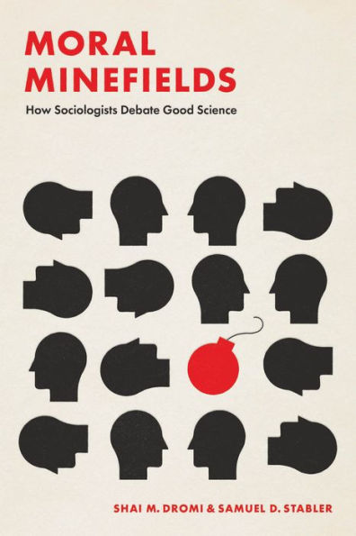 Moral Minefields: How Sociologists Debate Good Science