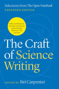 Title: The Craft of Science Writing: Selections from 