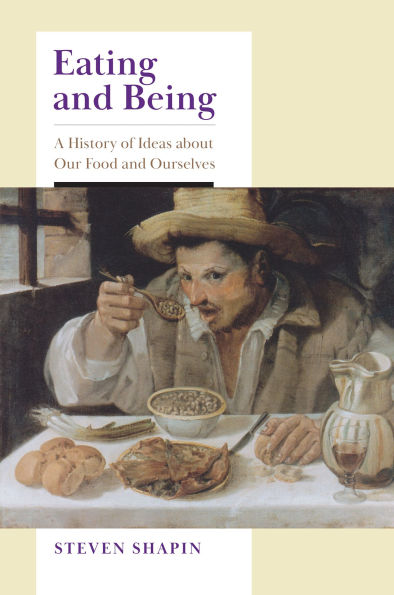 Eating and Being: A History of Ideas about Our Food Ourselves