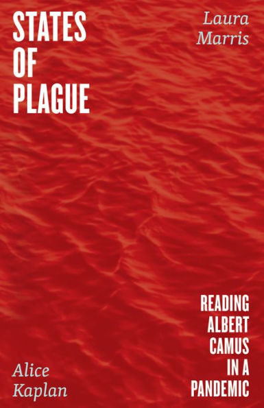 States of Plague: Reading Albert Camus a Pandemic